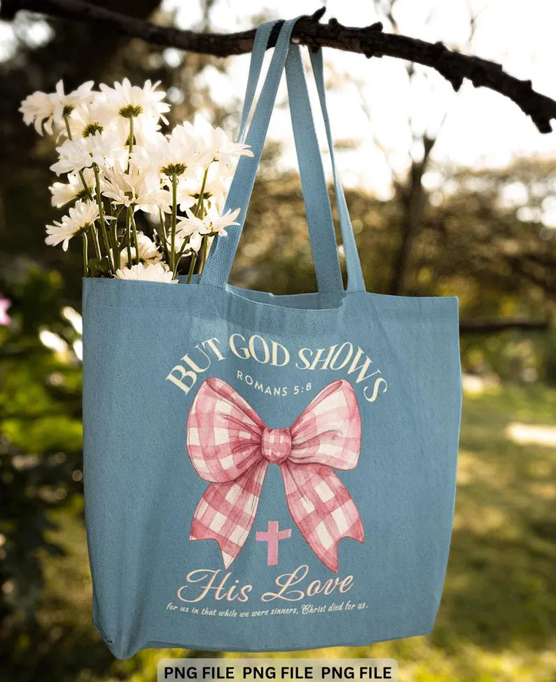 But God shows his love pink bow white font 67041 DTF transfer