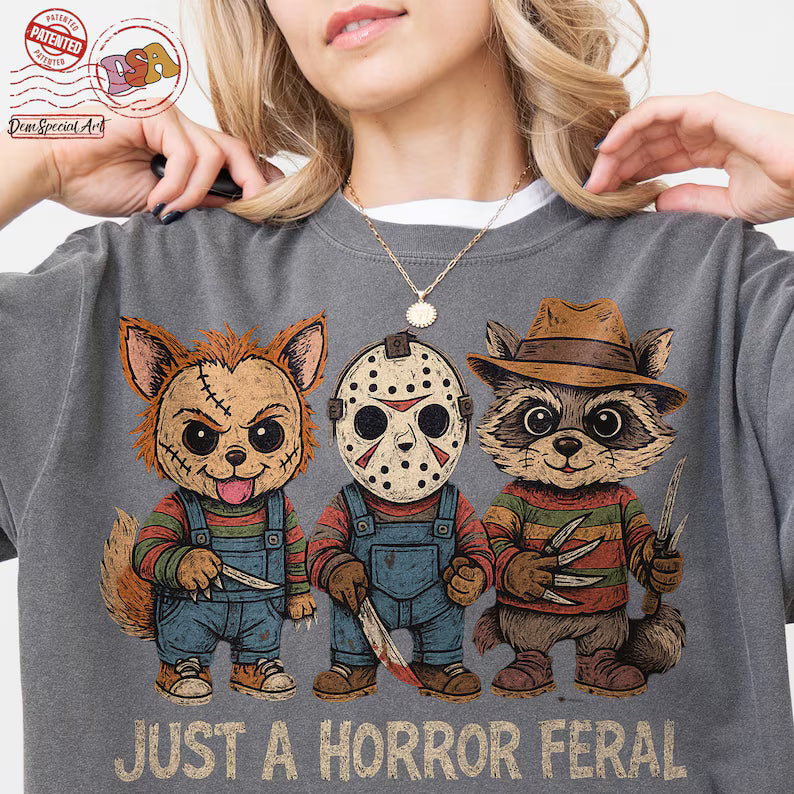 Just a horror feral DTF Transfer
