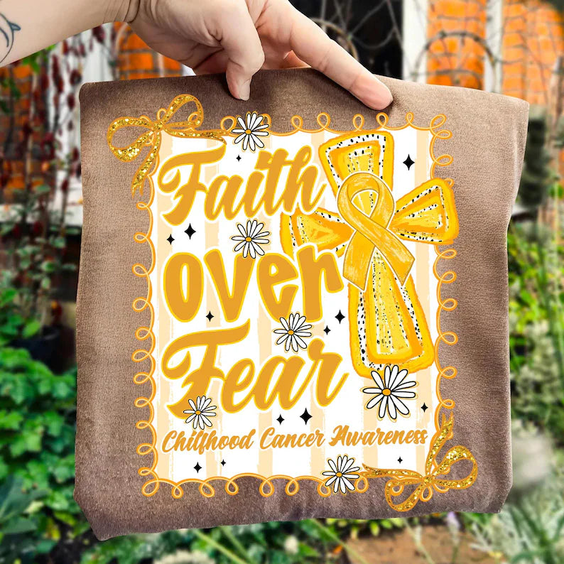 Faith over fear childhood cancer Sunday Special DTF transfer