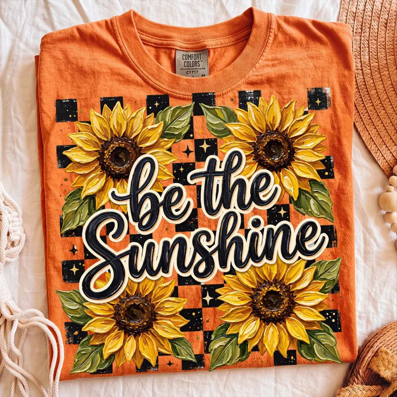 Be sunshine sunflowers Sunday Special DTF transfer