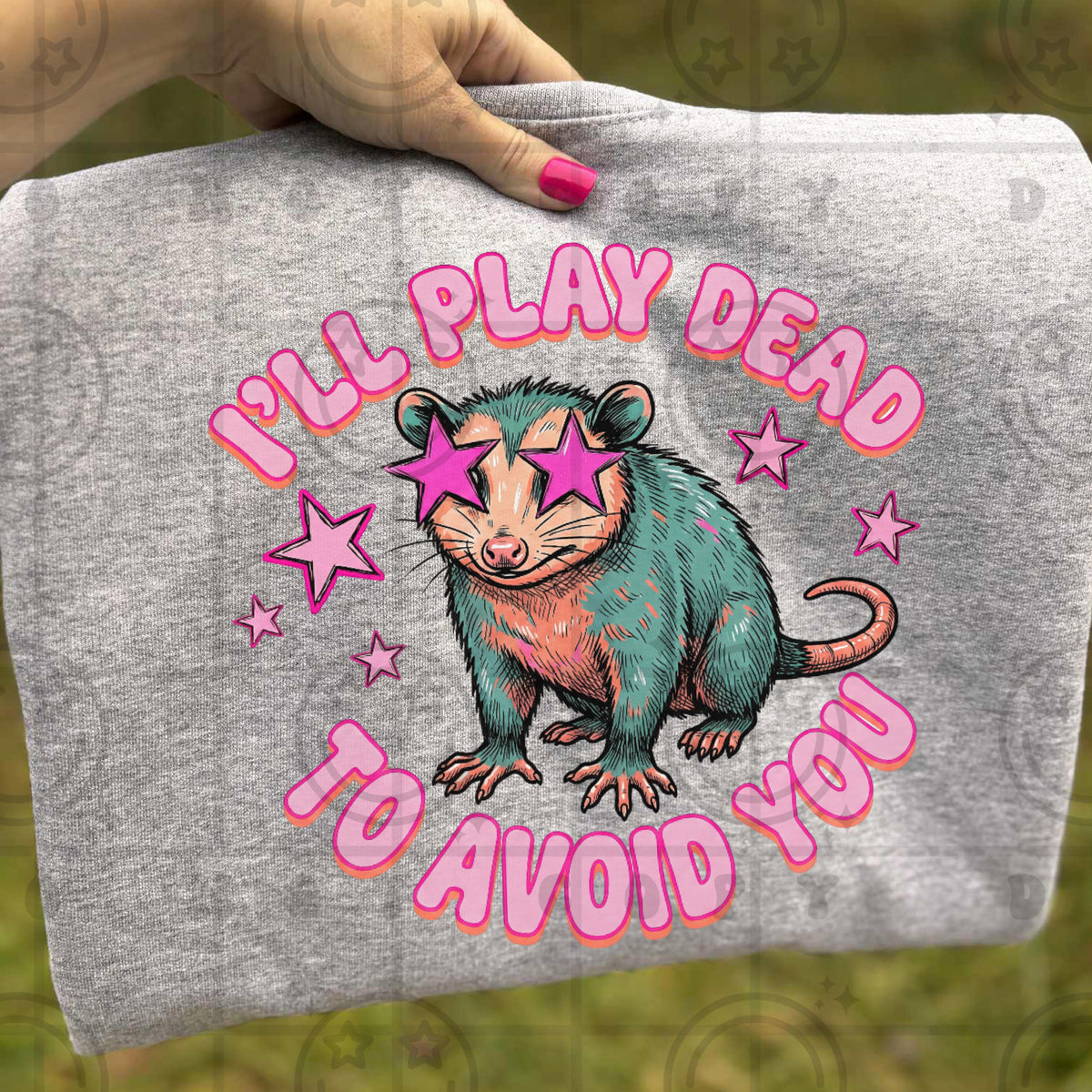 I'll play dead to avoid you opossum (HW) DTF Transfer