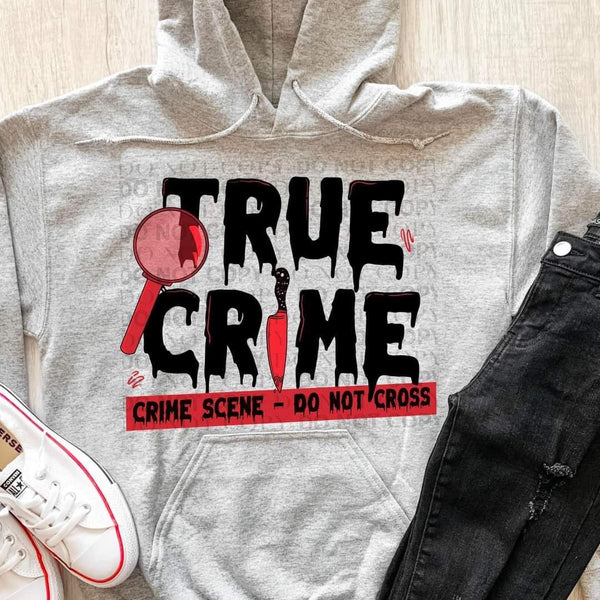 True Crime Do Not Cross DTF TRANSFER