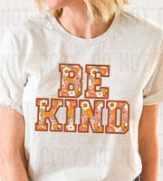 Be Kind floral Faux DTF transfer