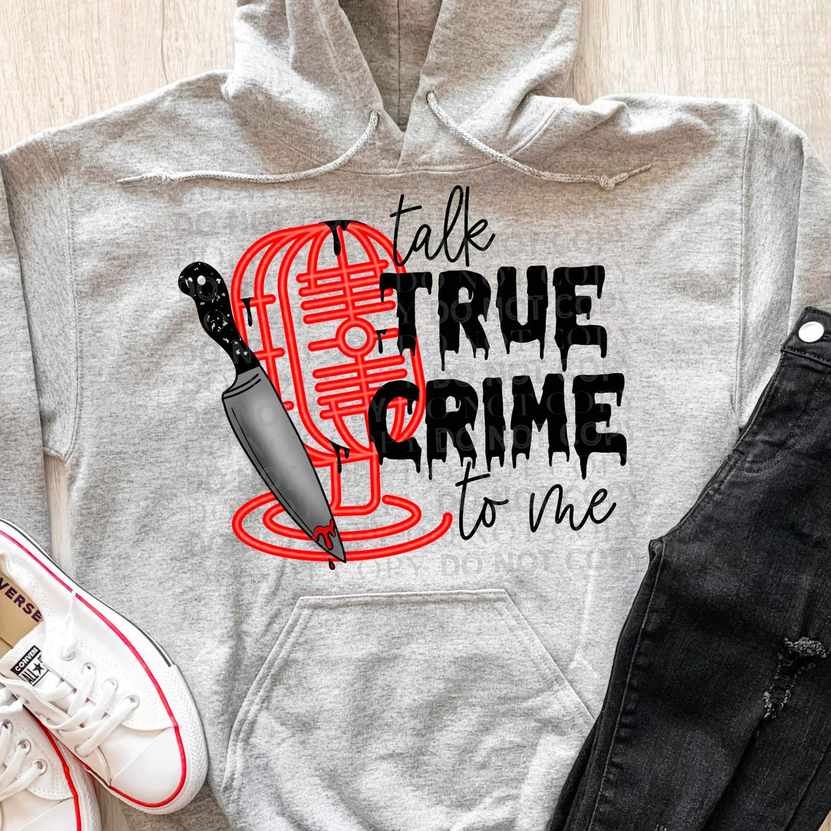 Talk True Crime To Me DTF transfer