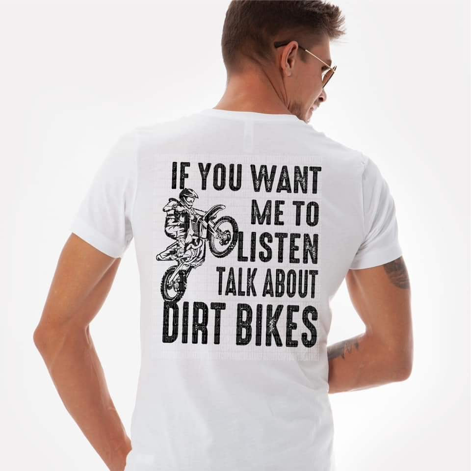 If you want me to listen talk about dirt bikes (dirt bike) DTF TRANSFER