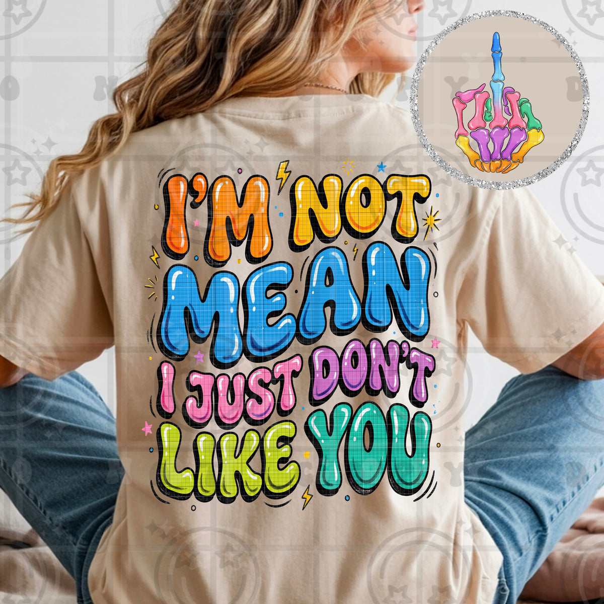I'm not mean COLORFUL (POCKET ONLY) (HW) DTF Transfer