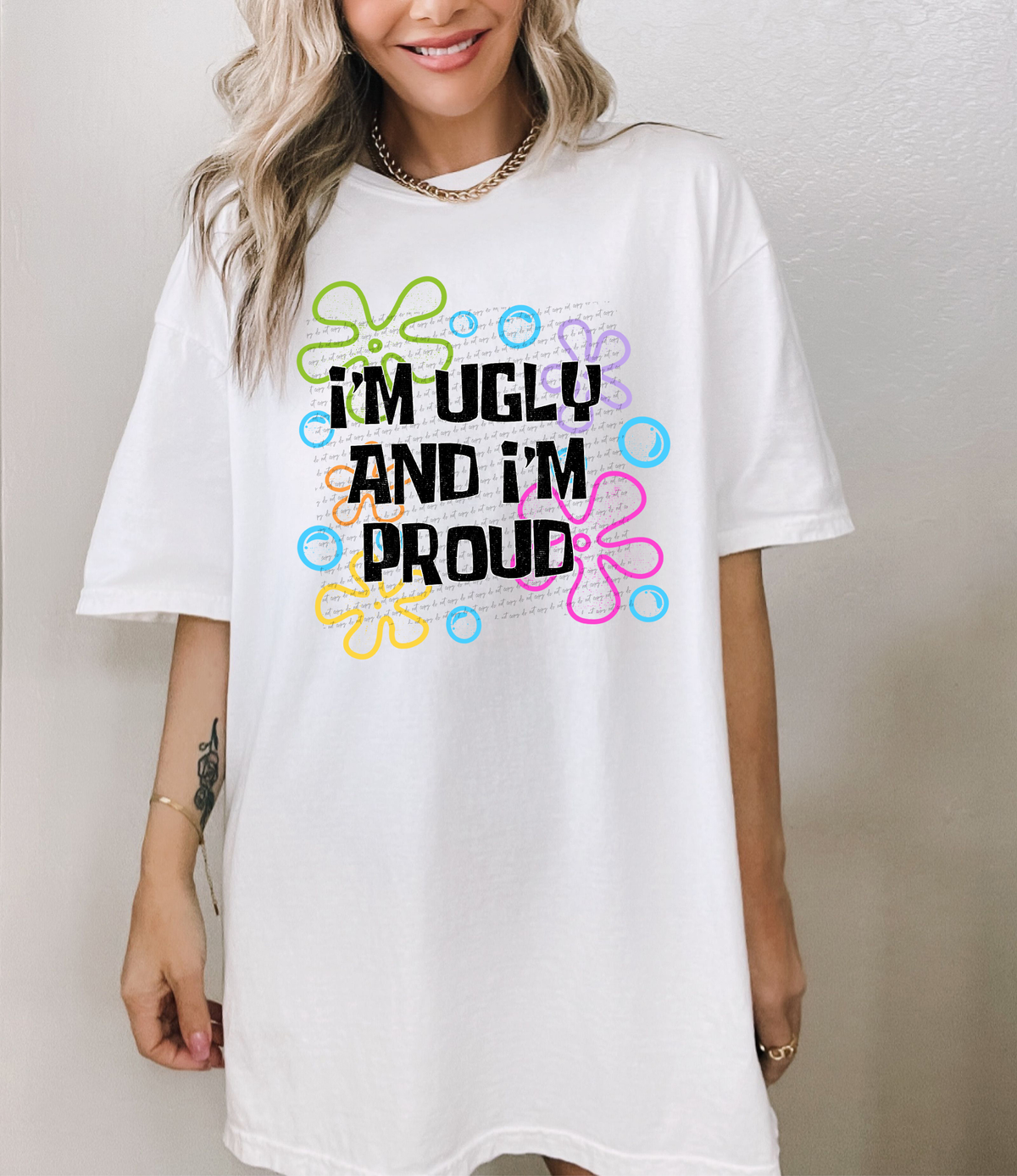 I'm Ugly And I'm Proud 42567 DTF transfer
