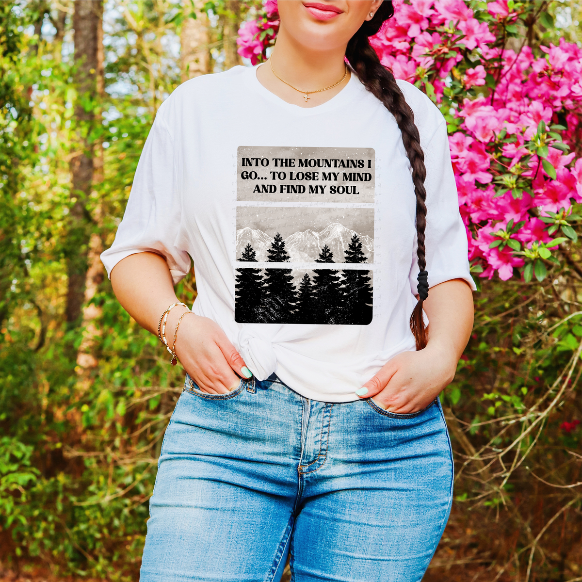 Into The Mountains I Go To Lose My Mind and Find My Soul 116835 DTF Transfer