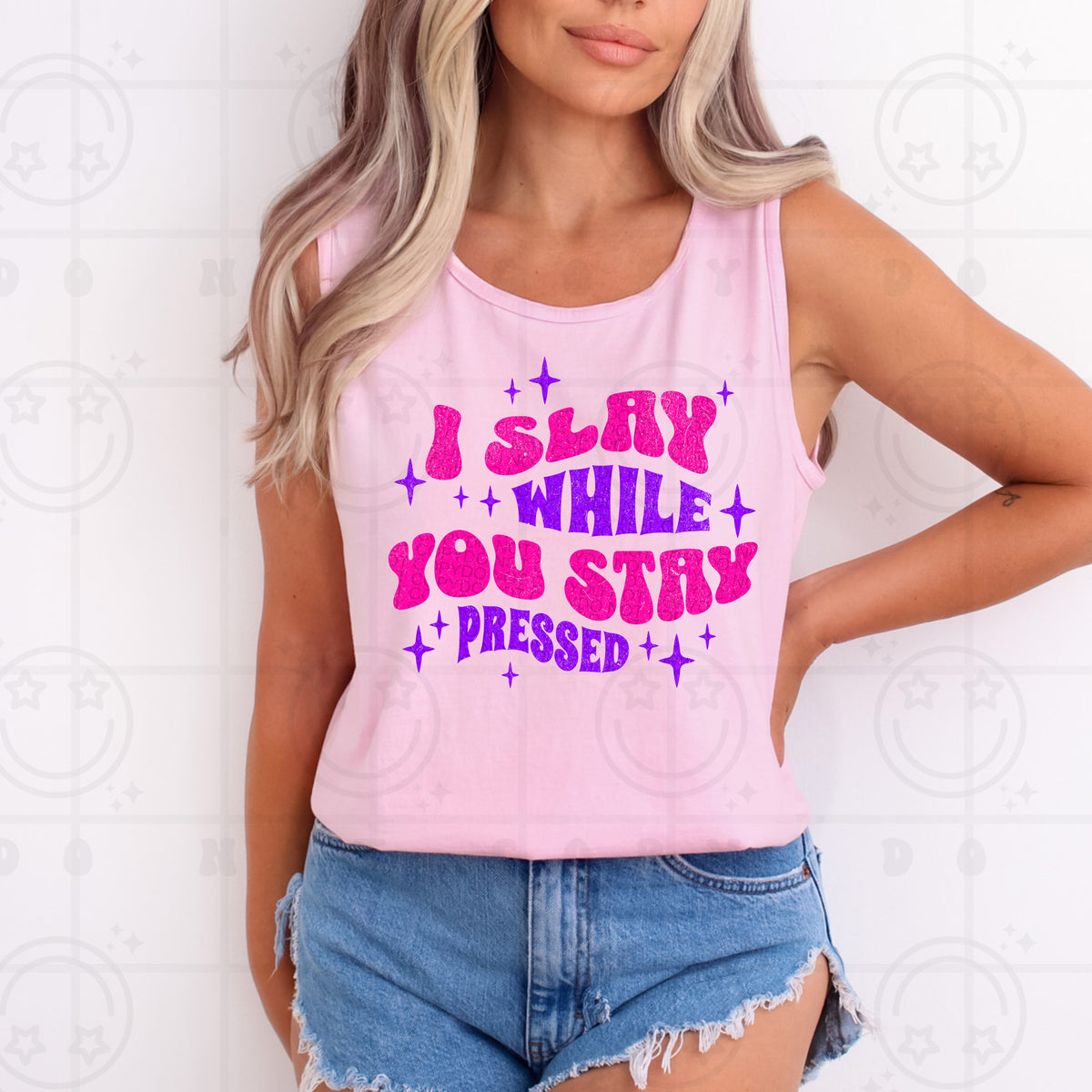 I slay while you stay pressed (HW) DTF transfer