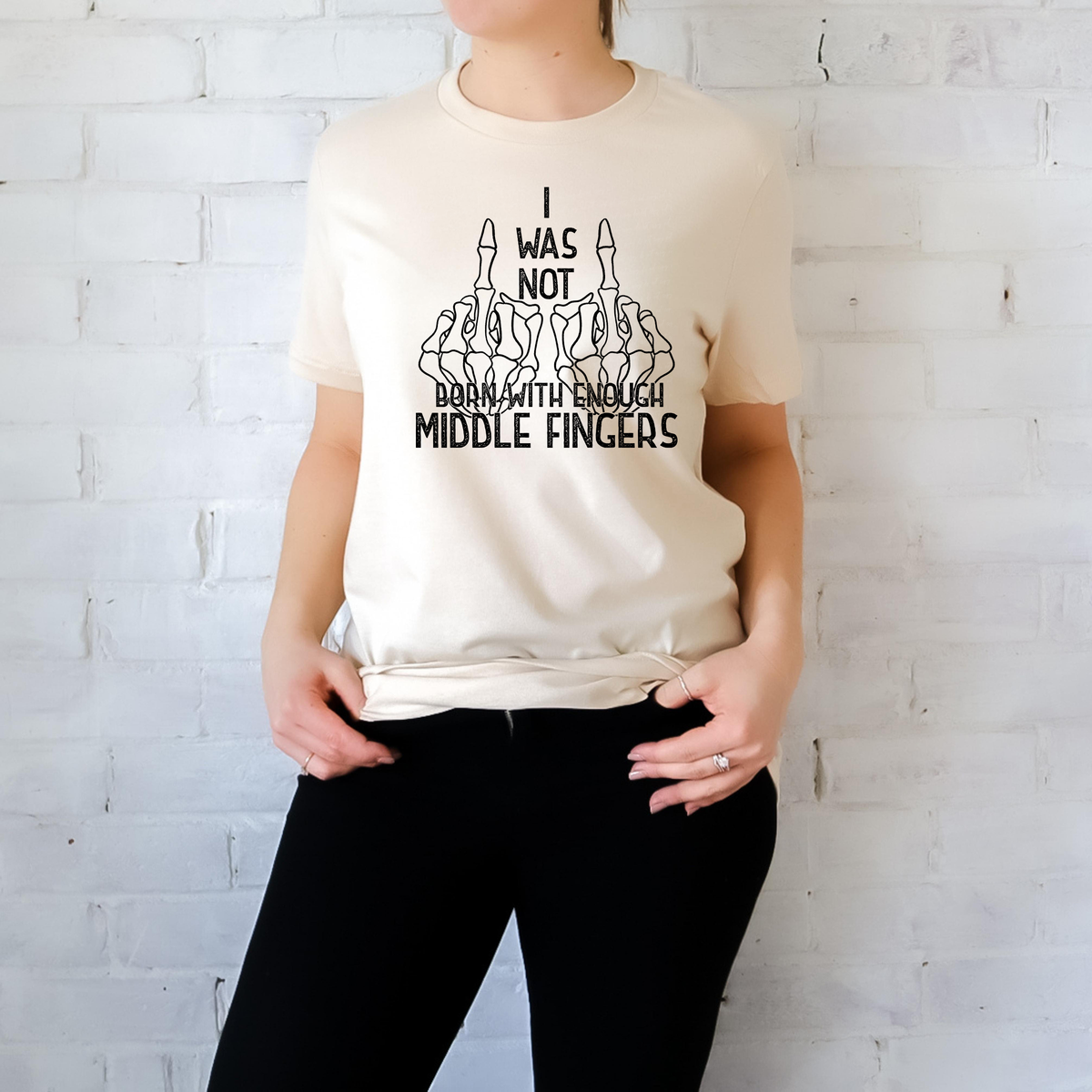 I Was Not Born with Enough Middle Fingers Skellie Hand BLACK 116829 DTF Transfer