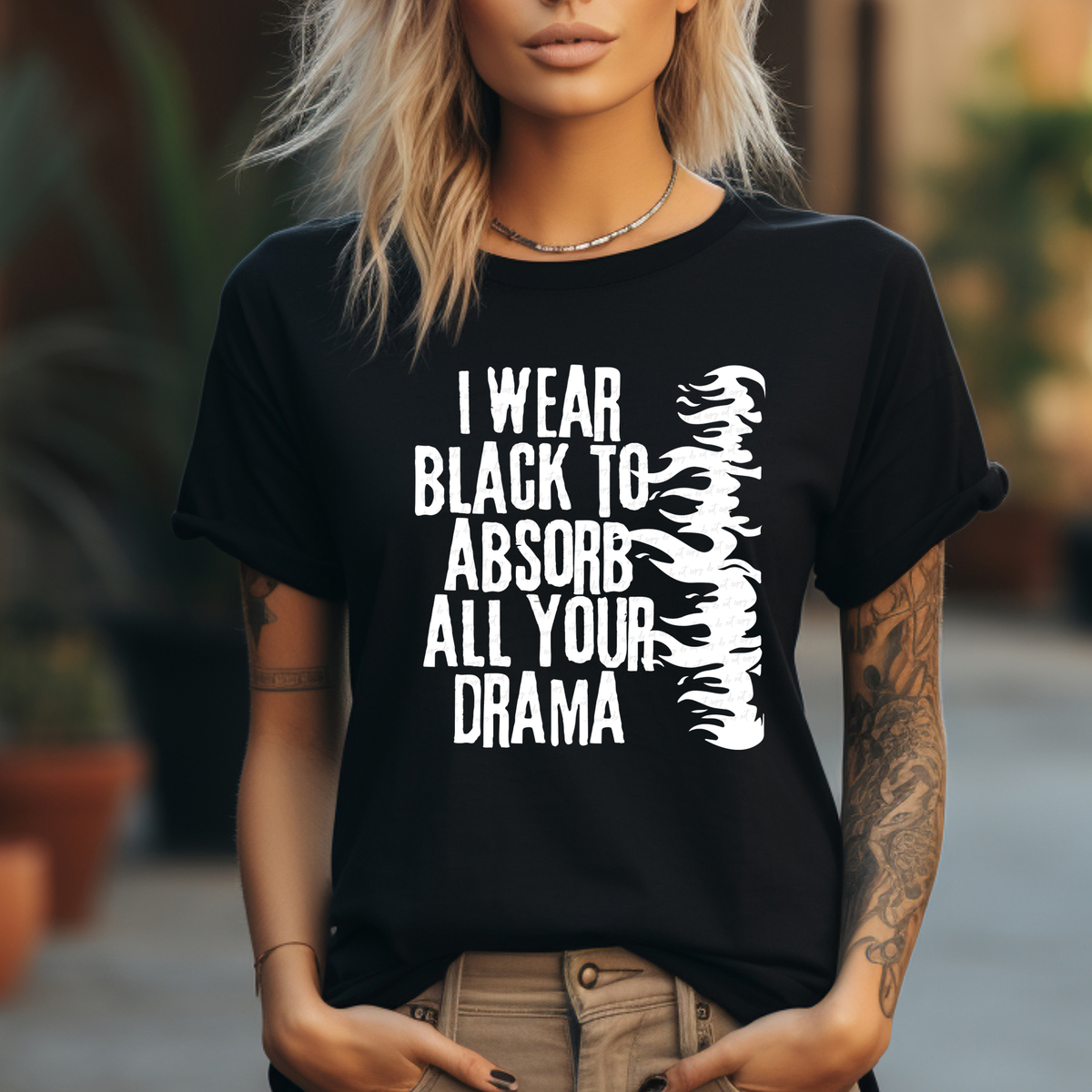 I Wear Black To Absorb All Your Drama WHITE 117929 DTF transfer