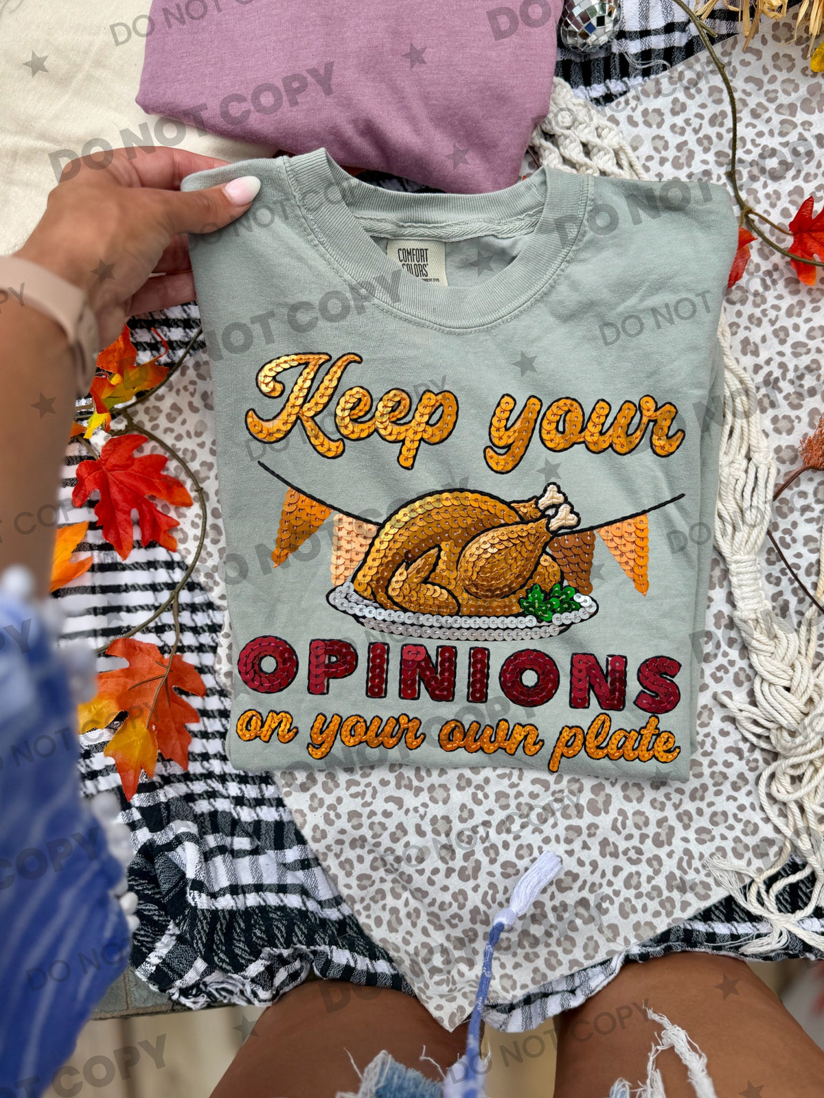 Keep your opinions on your own plate faux sequins (HW) DTF