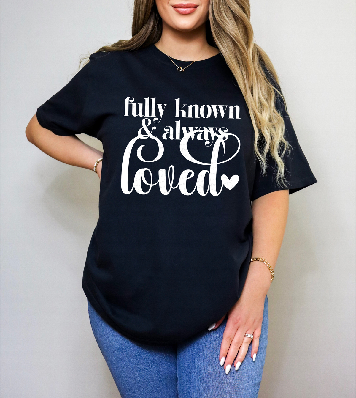 Fully Known and Always Loved WHITE 117404 DTF TRANSFER