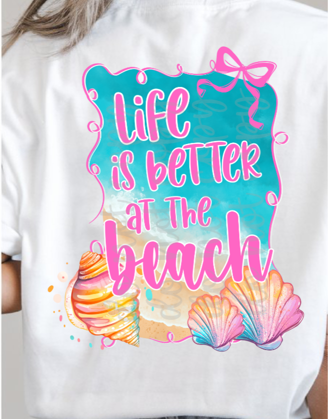 Life is better at the beach (Parker) 102529 DTF transfer