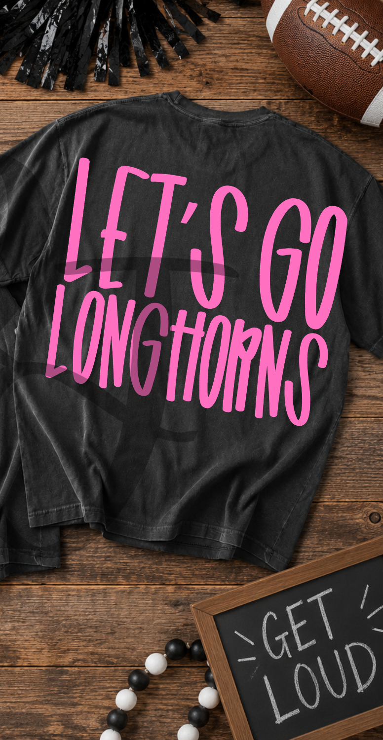 Lets go longhorns- pink (Parker) DTF Transfer