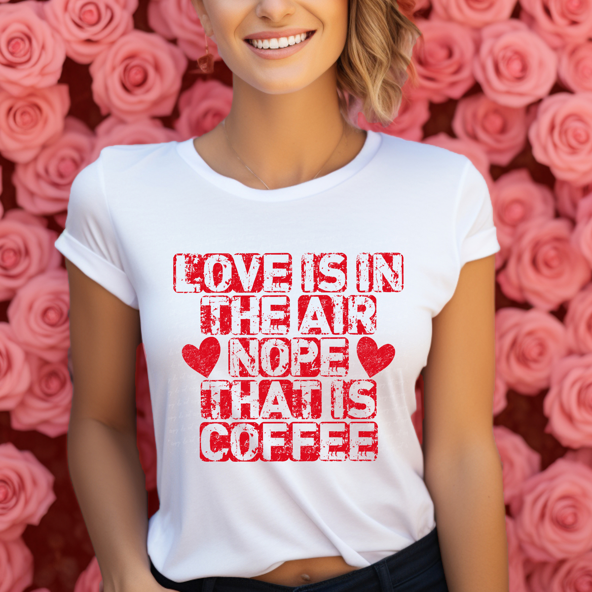 Love Is In The Air Nope That Is Coffee Red Font 114806 DTF transfer