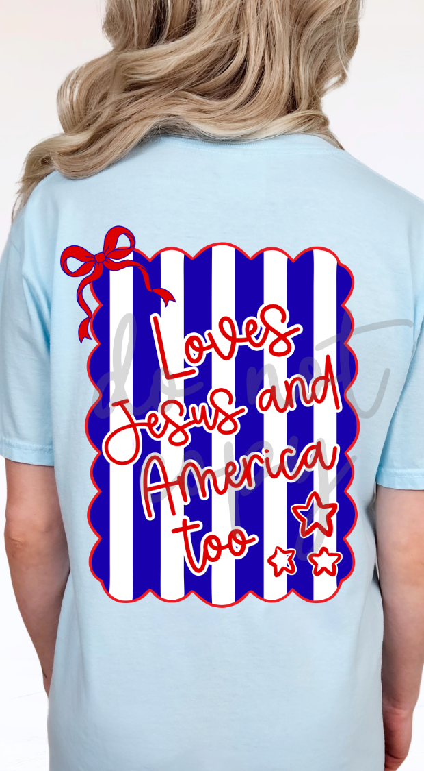 Loves Jesus and America too stripes (Parker) DTF Transfer