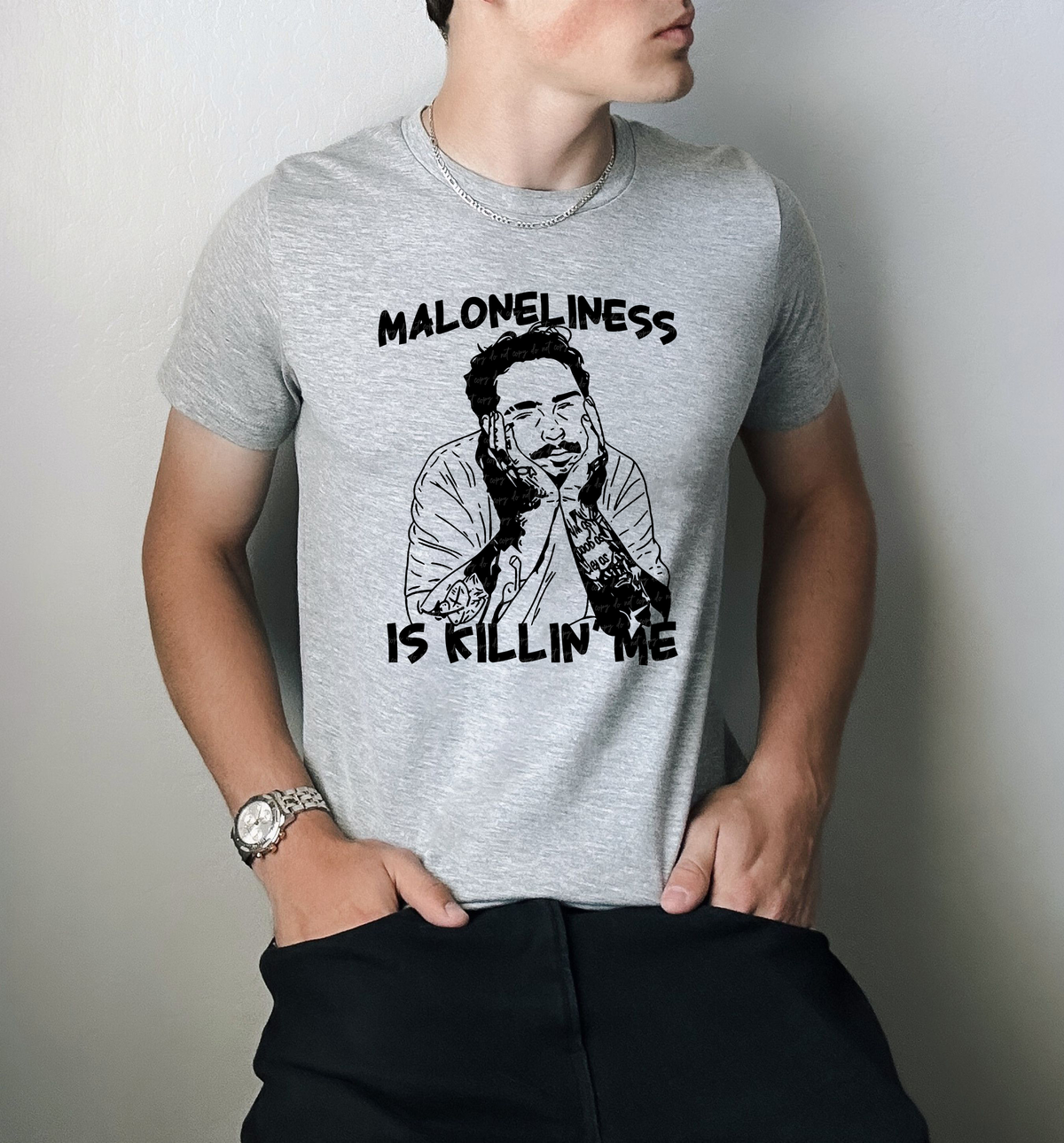 Maloneliness Is Killin' Me 116935 DTF transfer