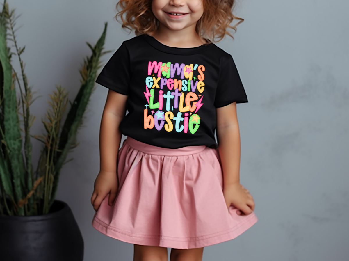 Mama's Expensive Little Bestie 108913 DTF transfer