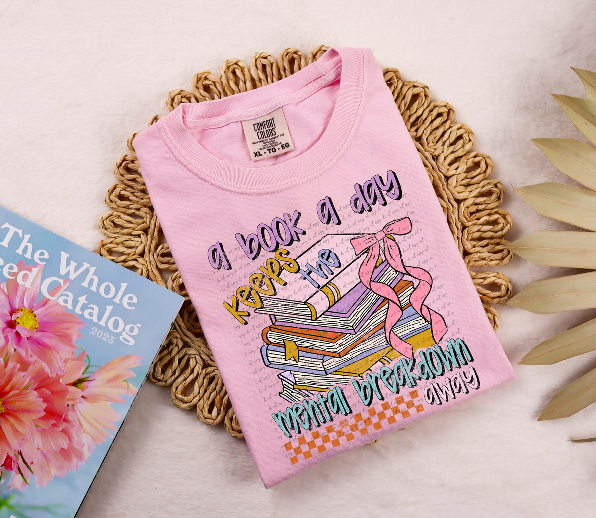 A Book A Day Keeps The Mental Breakdown Away 74548 DTF Transfer