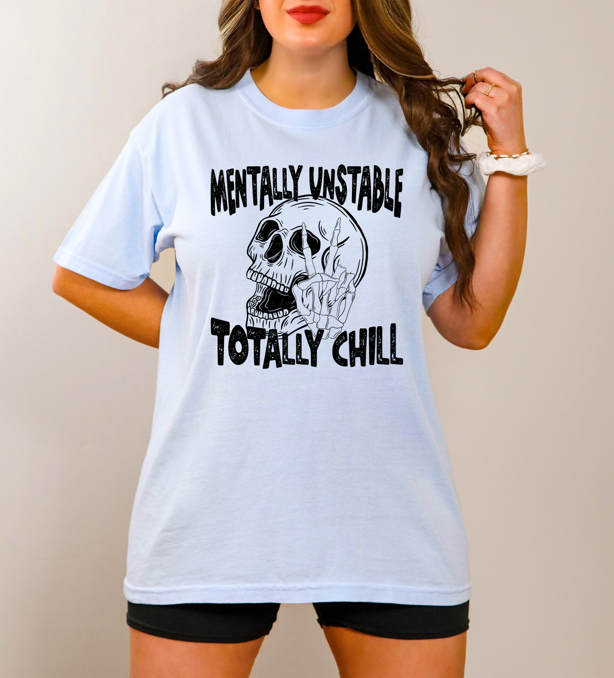 Mentally Unstable Totally Chill Skull 116852 DTF Transfer