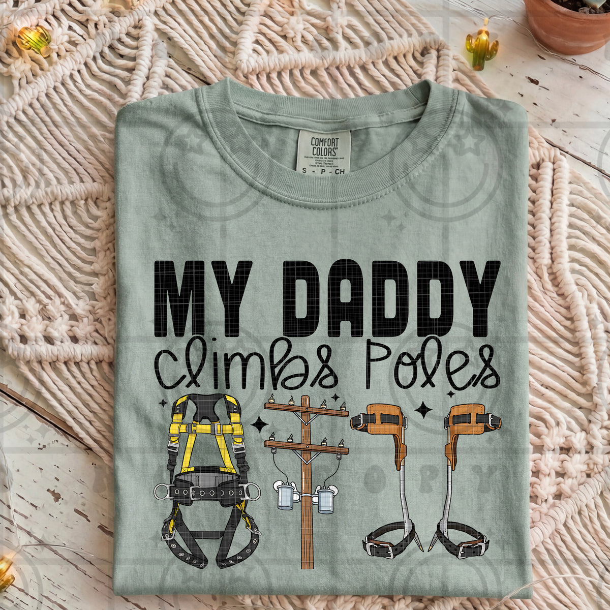 My daddy climbs poles (HW) DTF Transfer