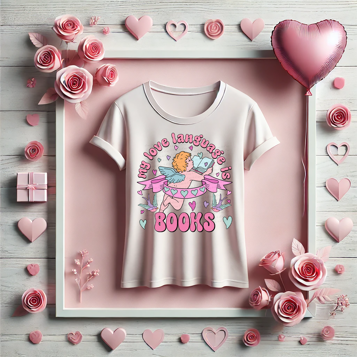 My Love Language Is Books Cupid 81613 DTF Transfer