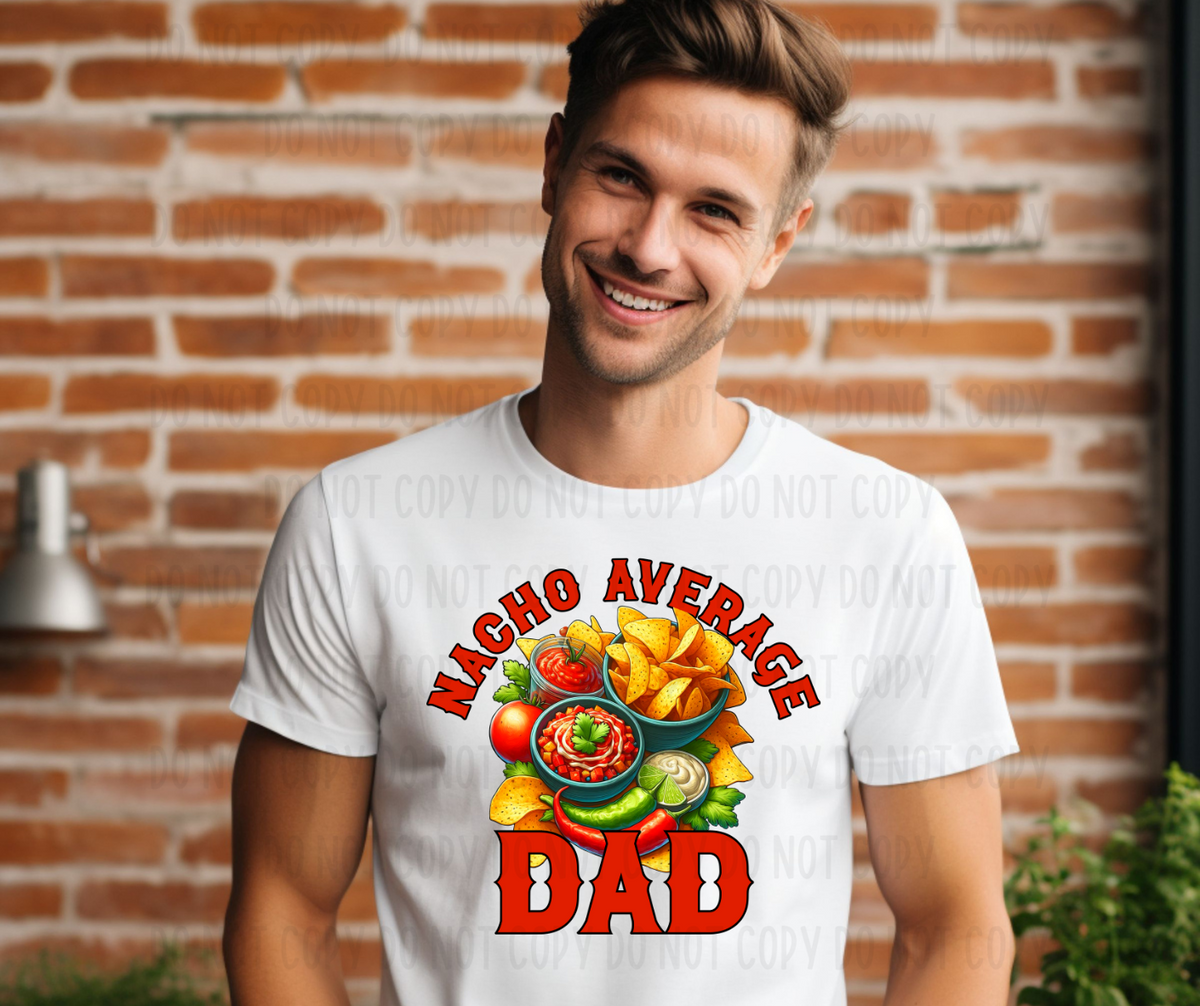 Nacho Average Dad (Canvista) DTF transfer