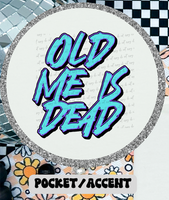 Old Me Is Dead Drippy Skull (Pocket Print) 74620 DTF Transfer