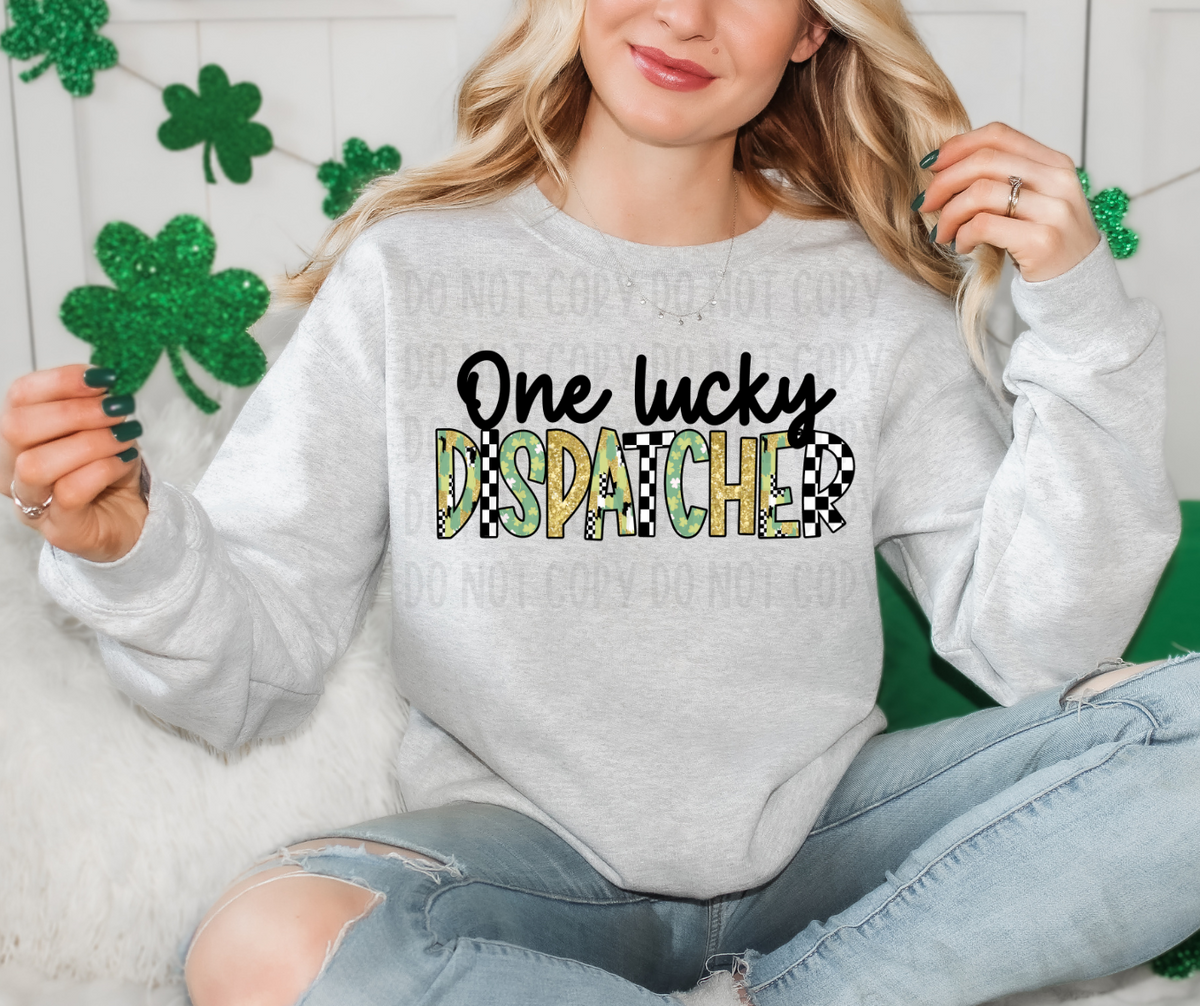 One lucky Dispatcher (canvista) DTF transfer