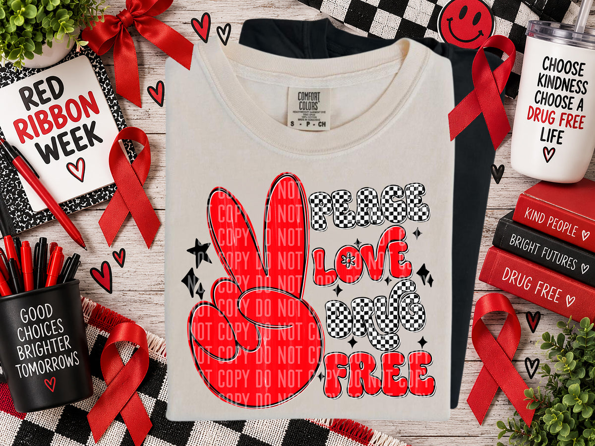 Peace Love Drug Free-Red Ribbon Week (Caplinger)DTF Transfer