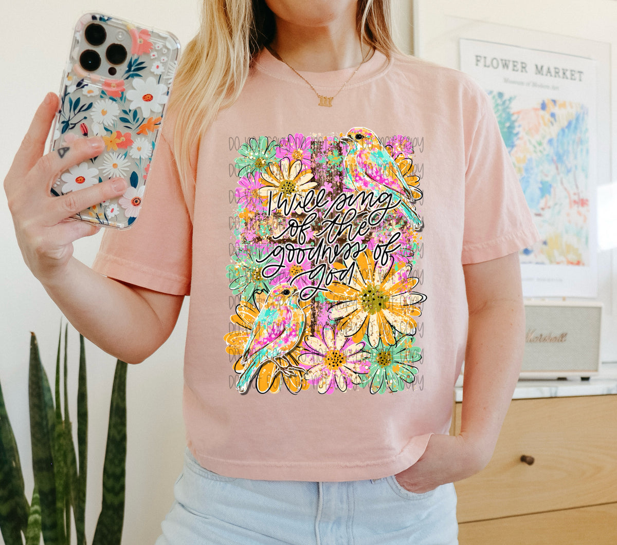 I will sing of the goodness of god floral (C's)DTF Transfer