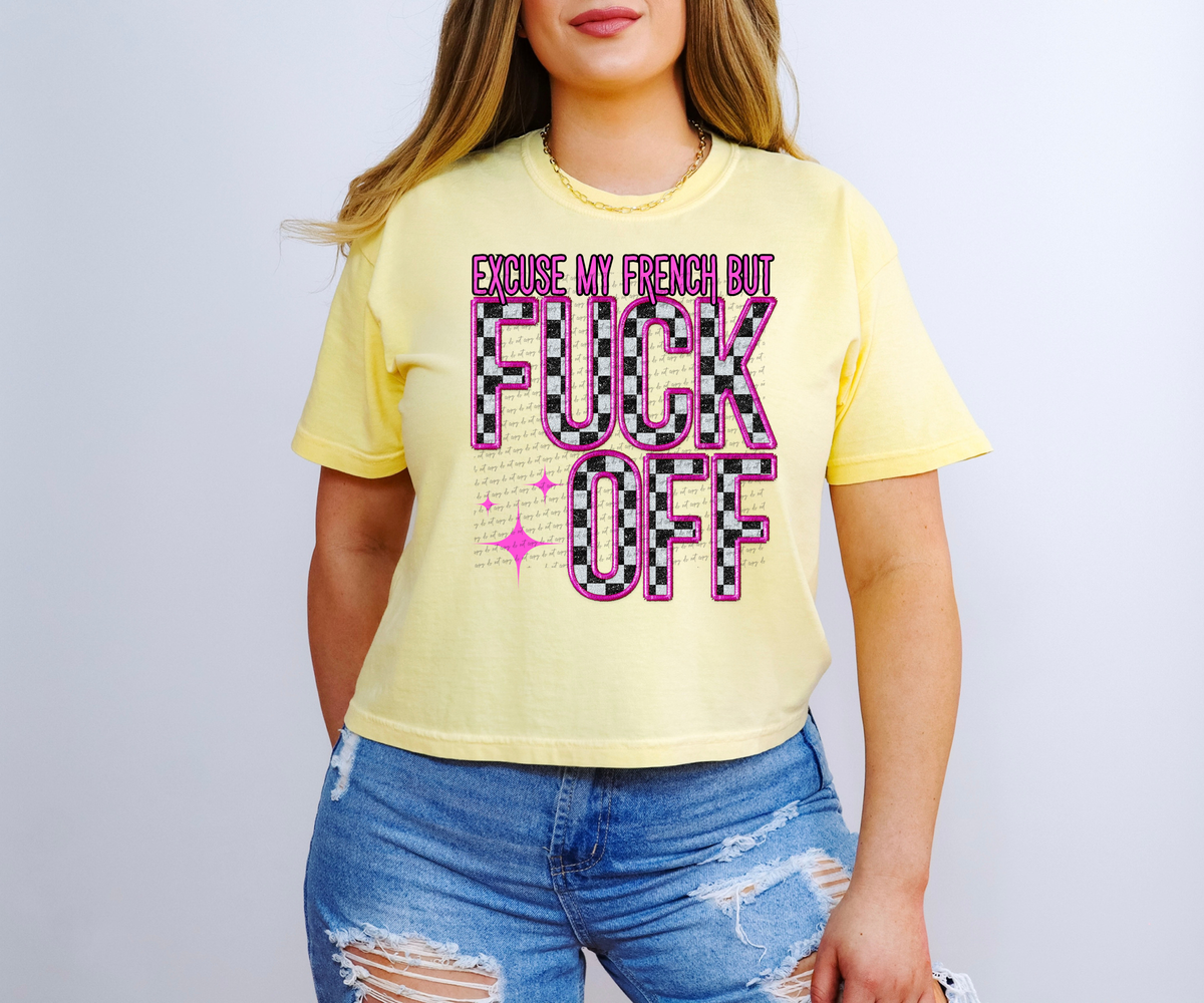 Excuse My French But Fuck Off Pink 51486 DTF transfer