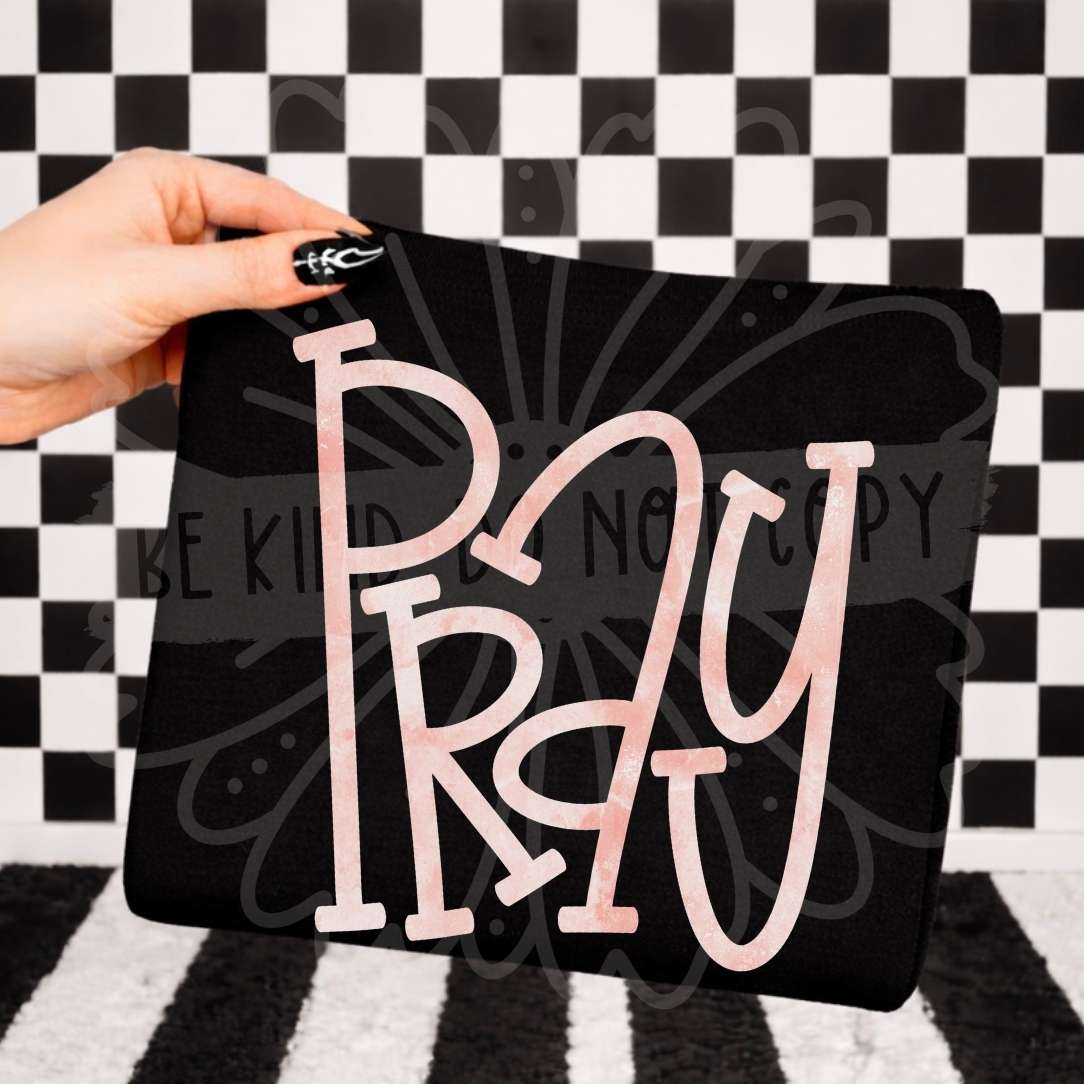 Pray PINK font (Vehement) DTF transfer