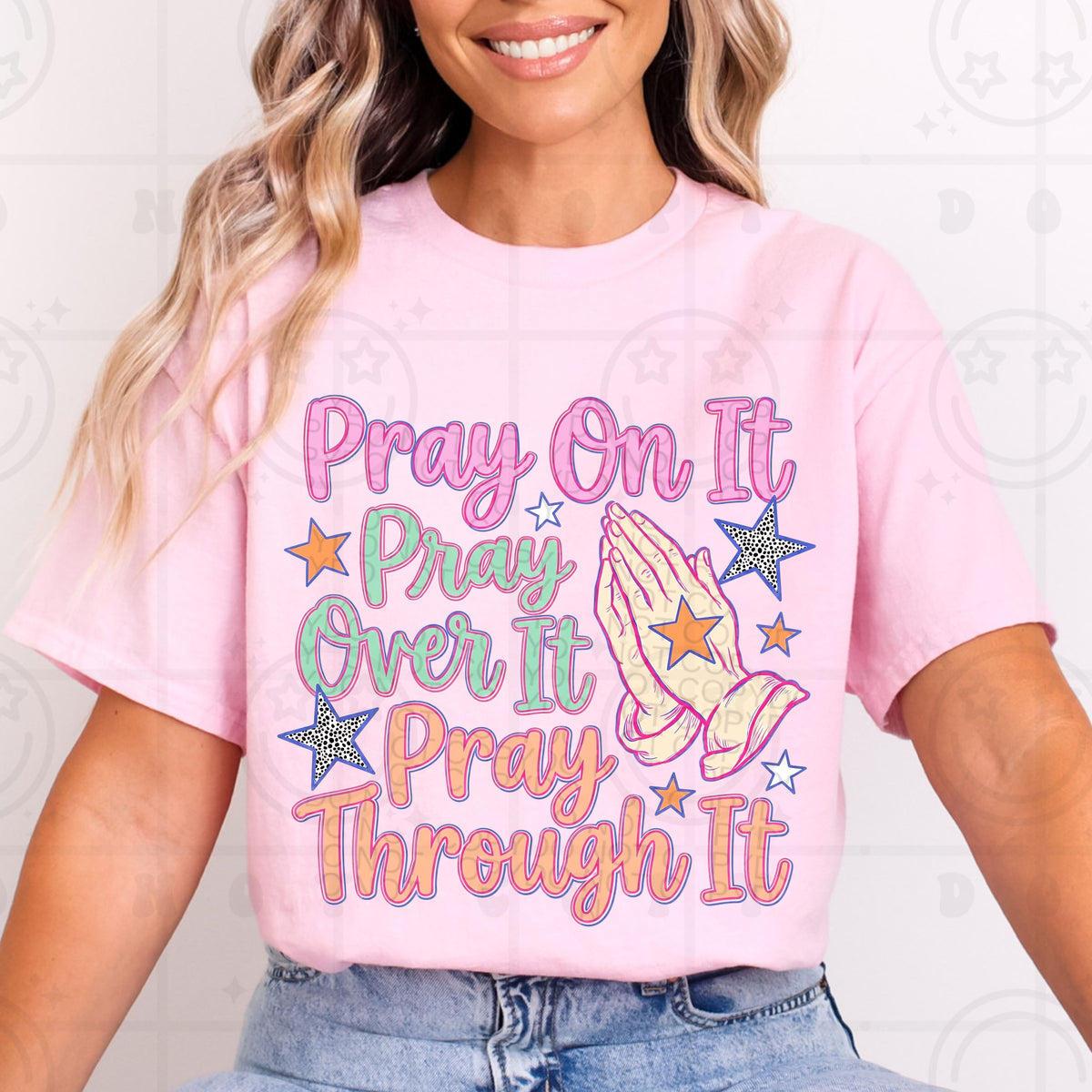 Pray on it, pray over it, pray through it hands (HW) DTF Transfer