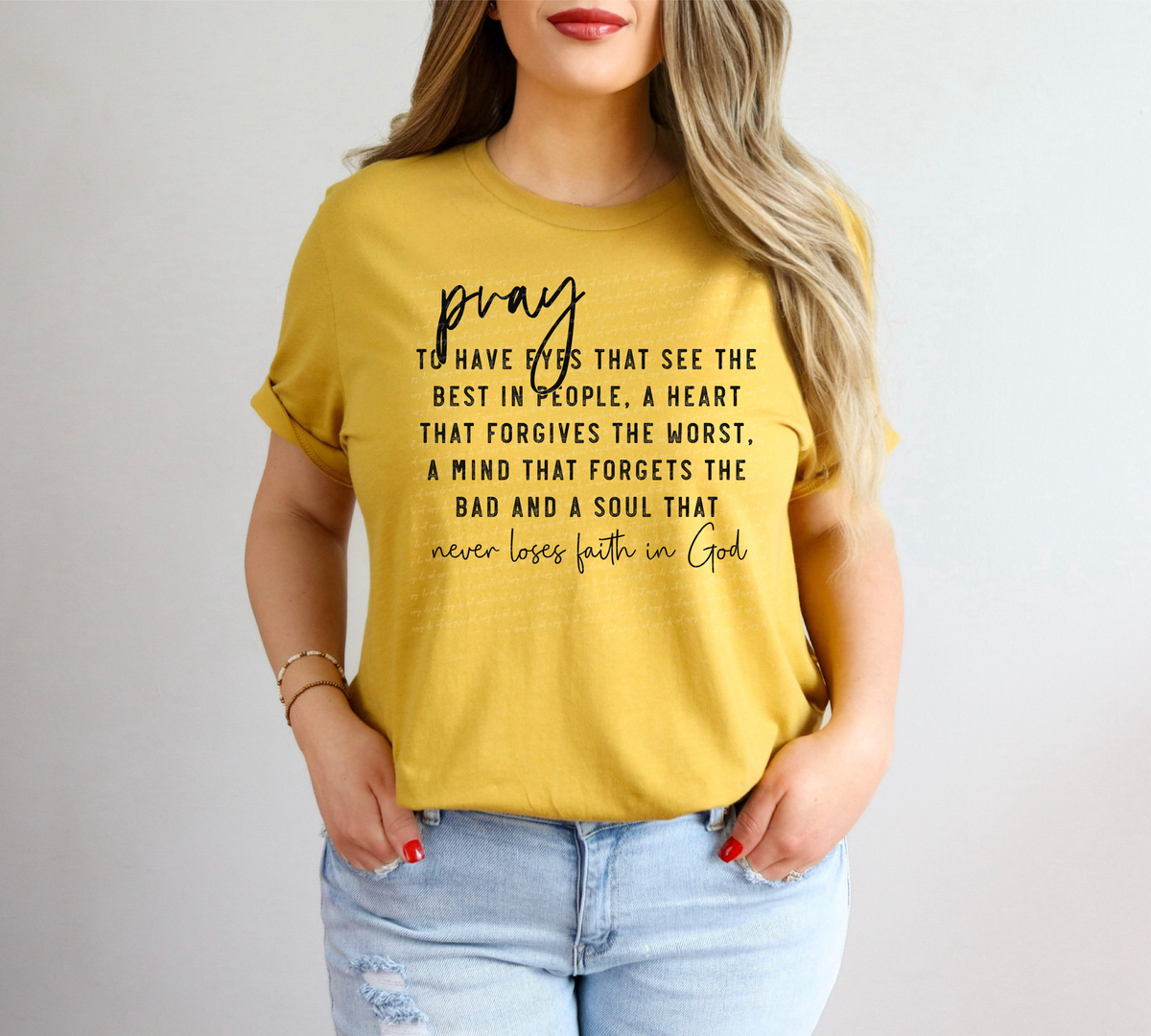 Pray To Have Eyes That See The Best In People Black Font 116007 DTF Transfer