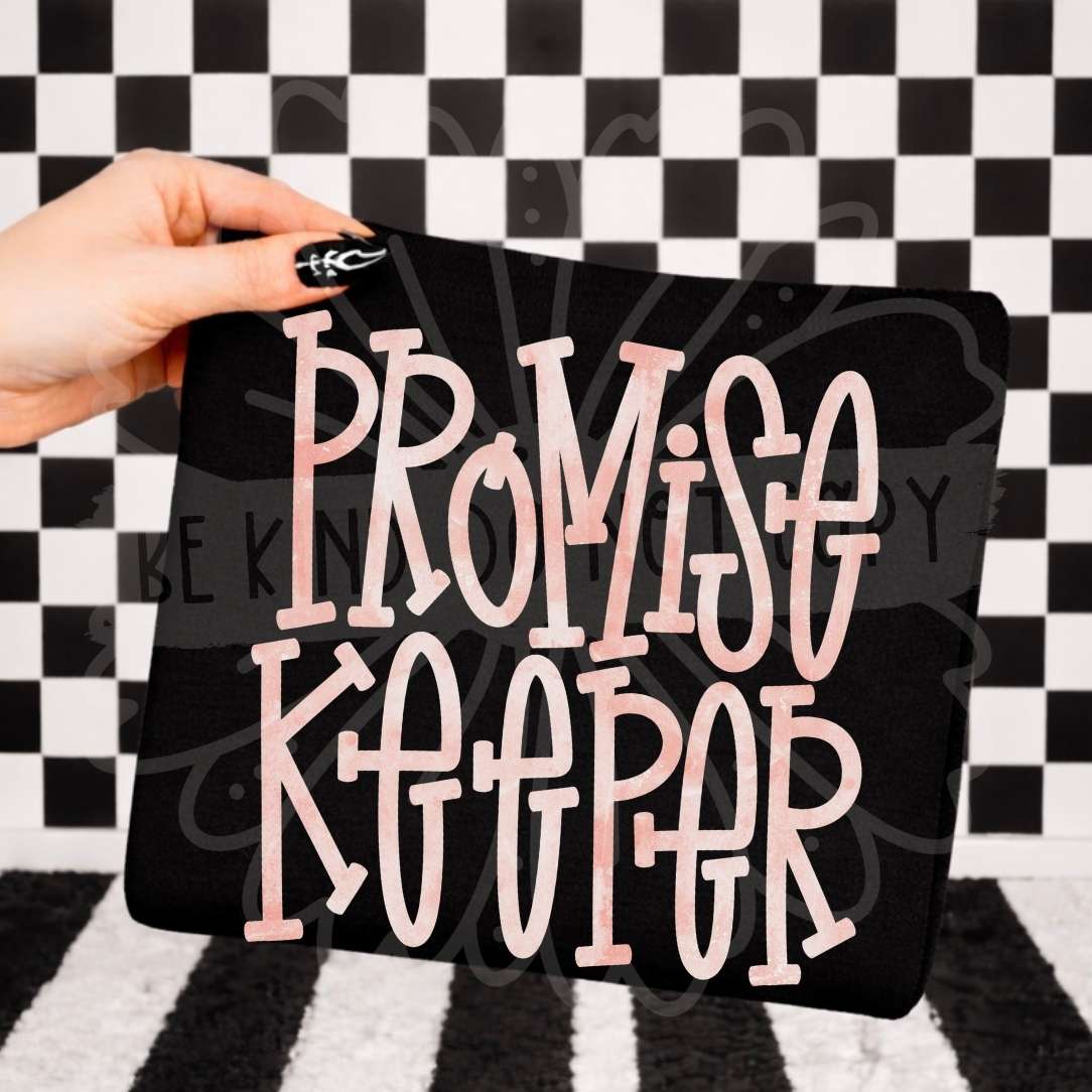 Promise Keeper PINK font (Vehement) DTF transfer