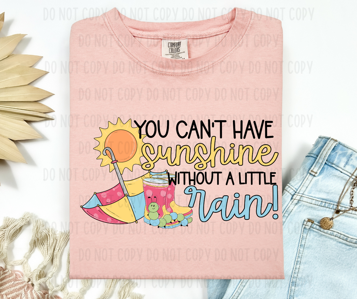 You can't have sunshine without a little rain! (canvista) DTF transfer