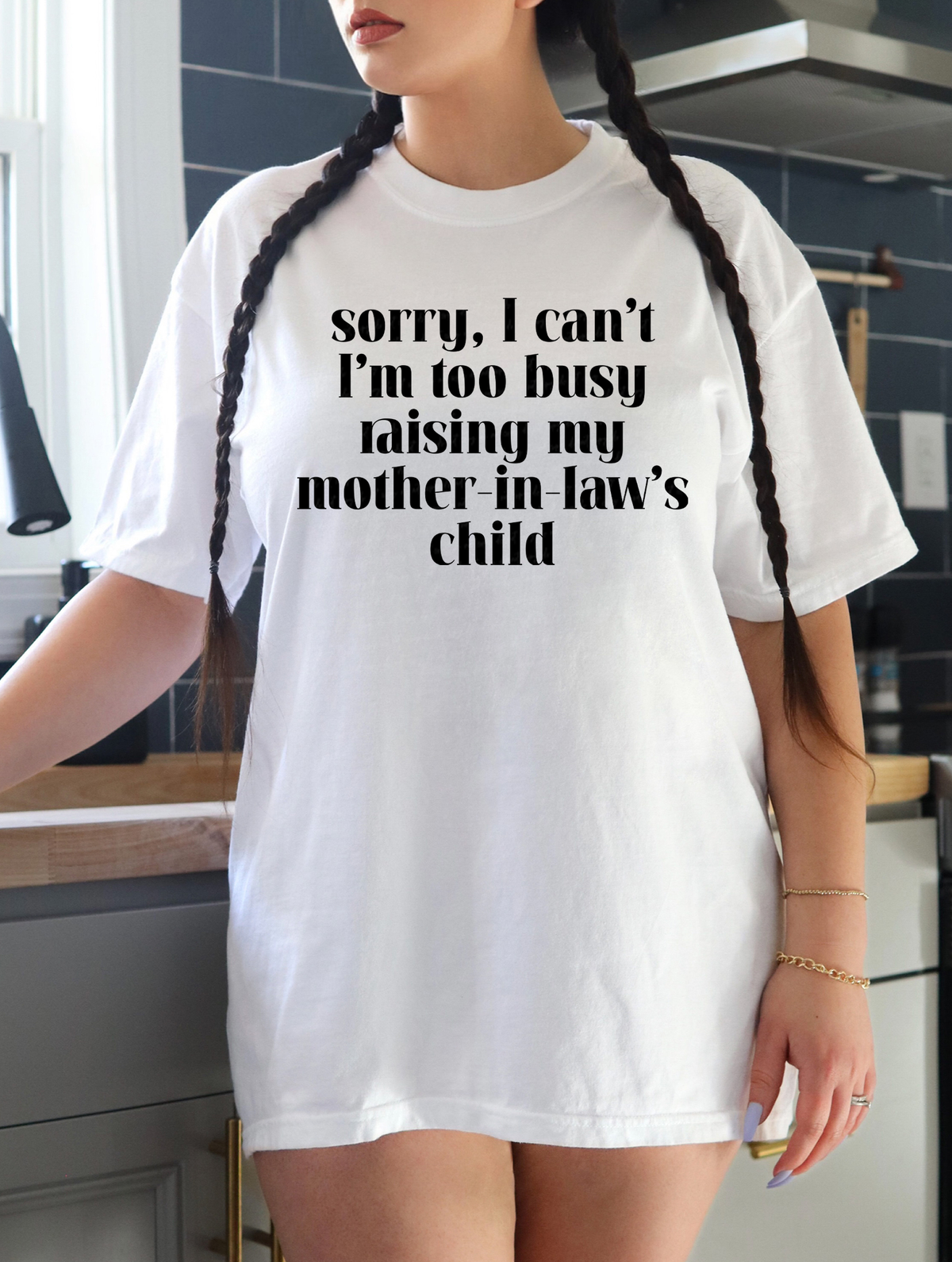 Sorry I Can't I'm Too Busy Raising My Mother In Law's Child 116962 DTF Transfer