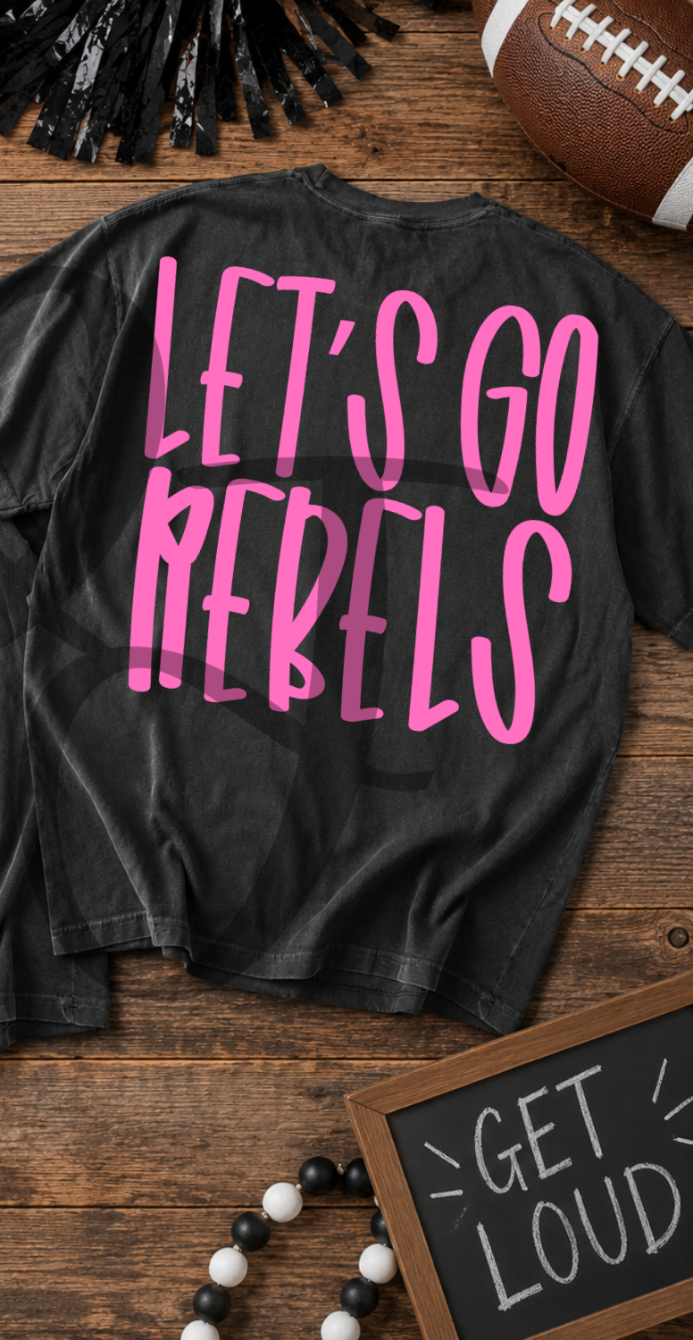 Lets go rebels- pink (Parker) DTF Transfer