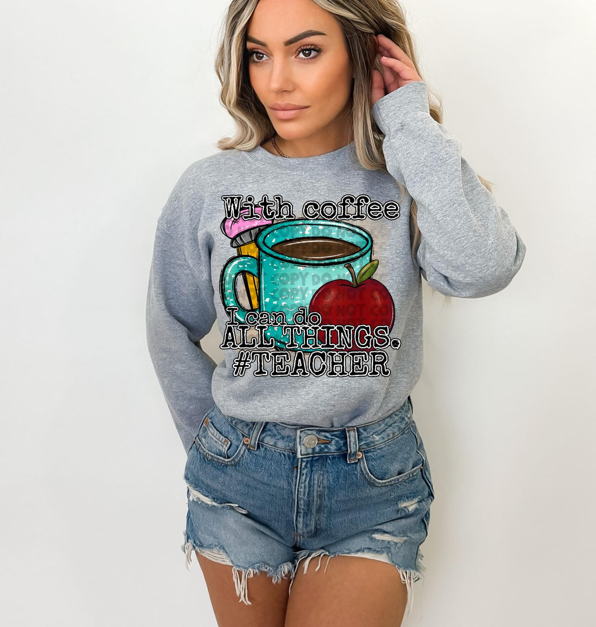 With coffee i can do all things #teacher (pencil, cup, apple) 2312 DTF Transfer