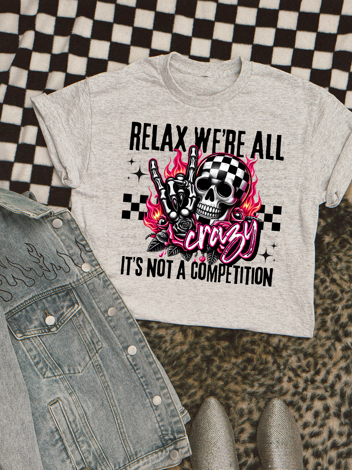 Relax We're All Crazy It's Not A Competition 74625 DTF Transfer