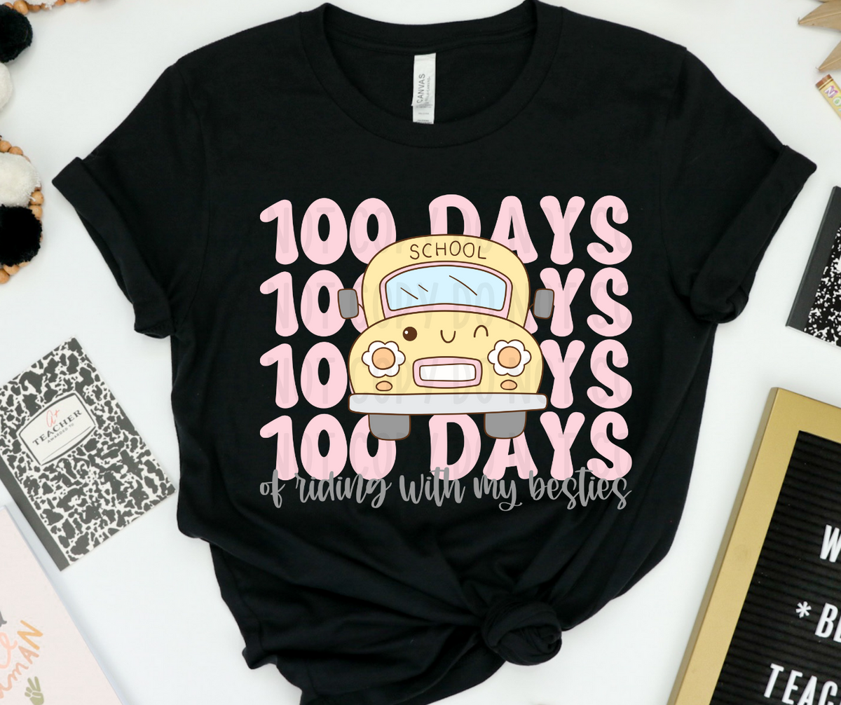 100 days of riding with my besties (canvista) DTF transfer