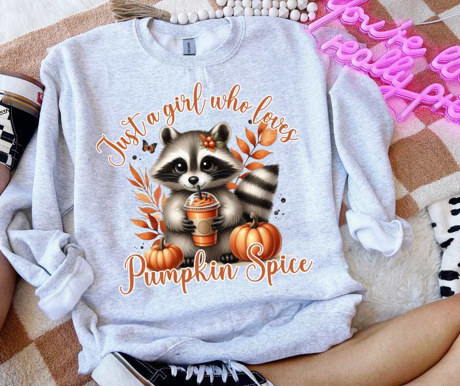 Just a girl who loves pumpkin spice raccoon (VS) 52222 DTF transfer