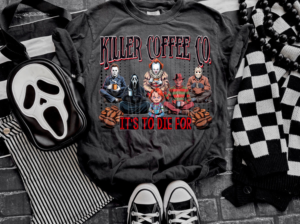 Killer coffee co. Its to die for gang DD DTF transfer