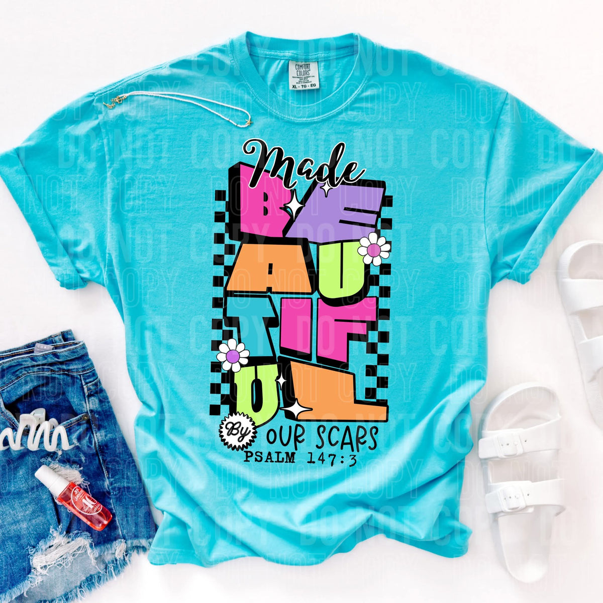 Made beautiful by our scars colorful DTF transfer