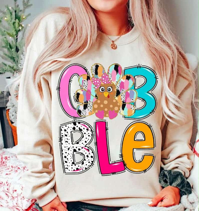 Gobble with turkey GIRL DTF transfer