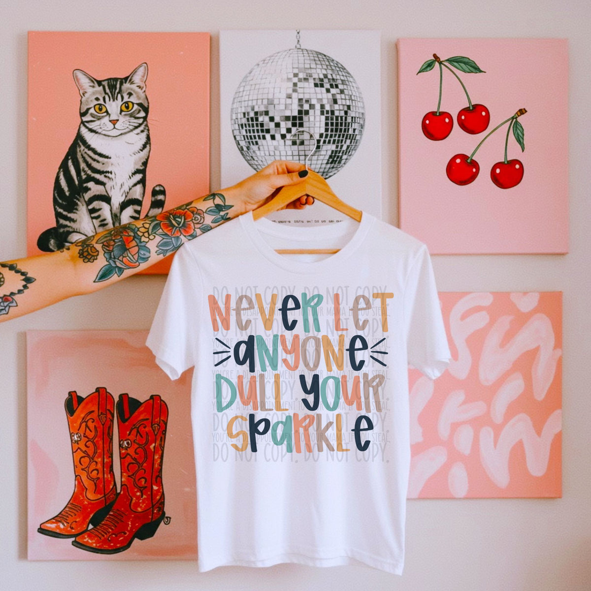 Never let anyone dull your sparkle SWD DTF transfer