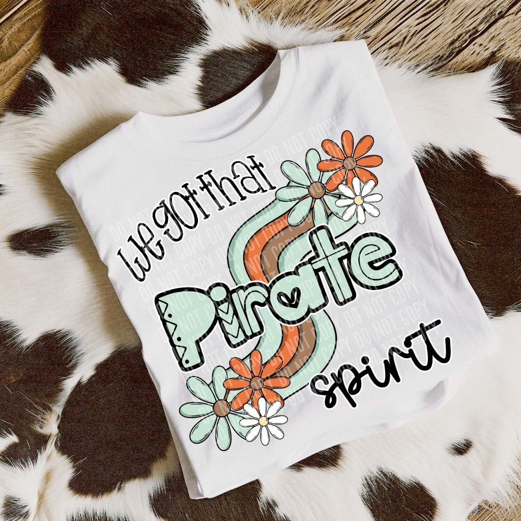 We got that pirate spirit (CAPLINGER) 50435 DTF transfer