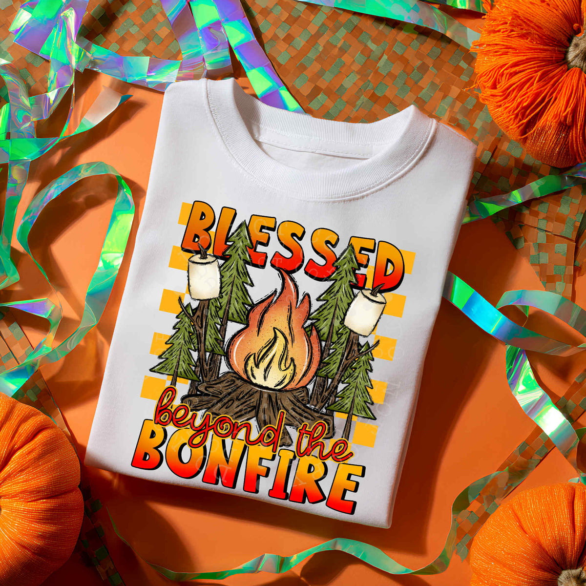 Blessed beyond the bonfire DTF transfer